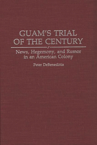 Guam's Trial of the Century