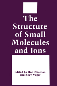 Structure of Small Molecules and Ions