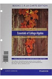 Essentials of College Algebra, Books a la Carte Edition