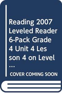 Reading 2007 Leveled Reader 6-Pack Grade 4 Unit 4 Lesson 4 on Level Cracking the German Code