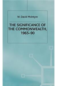 Significance of the Commonwealth, 1965-90