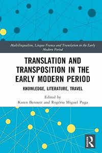 Translation and Transposition in the Early Modern Period