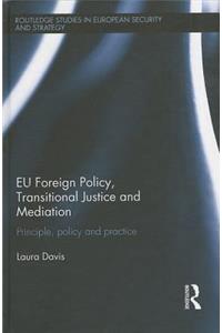 EU Foreign Policy, Transitional Justice and Mediation