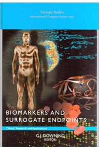 Biomarkers and Surrogate Endpoints: Clinical Research and Applications