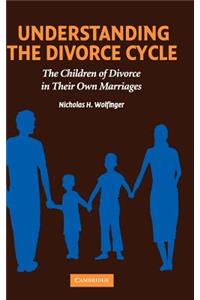 Understanding the Divorce Cycle