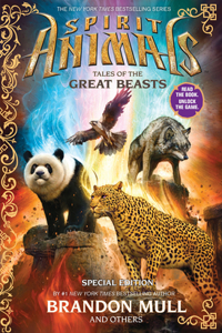 Tales of the Great Beasts (Spirit Animals: Special Edition)