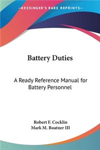 Battery Duties