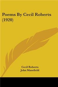 Poems By Cecil Roberts (1920)