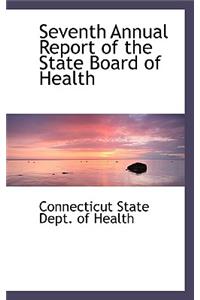 Seventh Annual Report of the State Board of Health