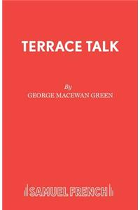 Terrace Talk