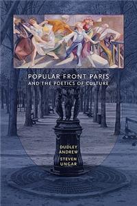 Popular Front Paris and the Poetics of Culture