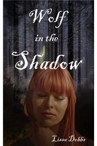 Wolf in the Shadow