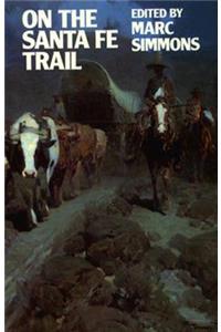 On the Santa Fe Trail