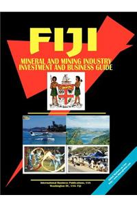 Fiji Mineral & Mining Sector Investment and Business Guide