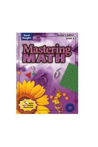 Steck-Vaughn Mastering Math: Teacher's Guide Level E 2004