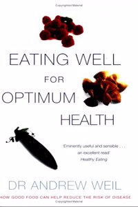 Eating Well for Optimum Health