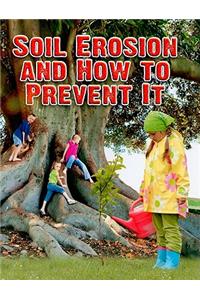 Soil Erosion and How to Prevent It