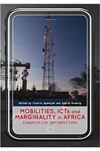 Mobilities, ICTs and marginality in Africa