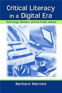 Critical Literacy in a Digital Era