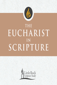 The Eucharist in Scripture