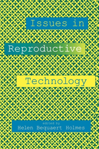 Issues in Reproductive Technology