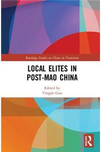 Local Elites in Post-Mao China