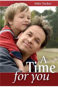 A Time for You