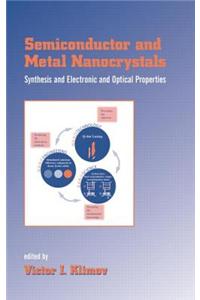 Semiconductor and Metal Nanocrystals