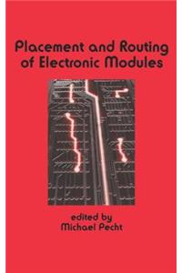 Placement and Routing of Electronic Modules
