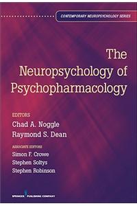 The Neuropsychology of Psychopharmacology