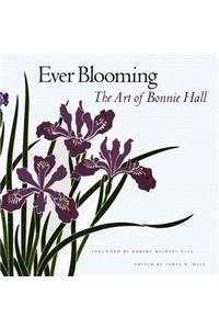 Ever Blooming