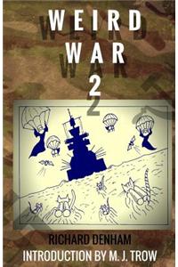 Weird War Two