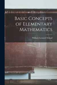 Basic Concepts of Elementary Mathematics