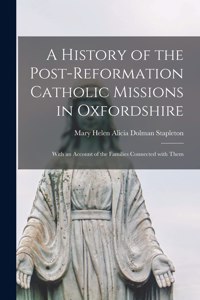 History of the Post-reformation Catholic Missions in Oxfordshire