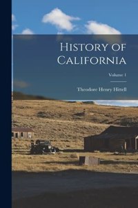 History of California; Volume 1