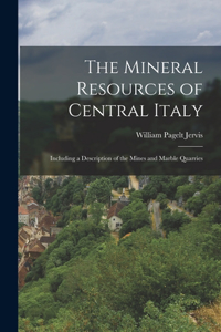 Mineral Resources of Central Italy