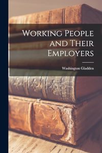 Working People and Their Employers