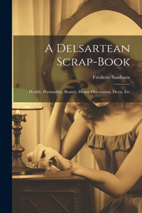 Delsartean Scrap-Book