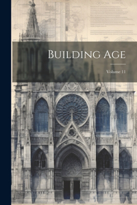 Building Age; Volume 11