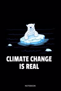 Climate Change Is Real Notebook
