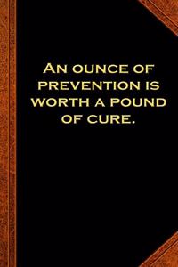 Ben Franklin Quote Ounce Prevention Pound Cure Vintage Style Comp Book