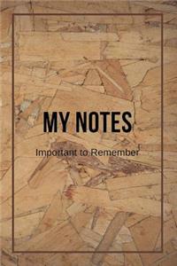 My Notes Important to Remember