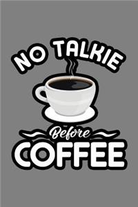 No Talkie Before Coffee