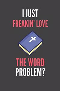 I Just Freakin' Love The Word