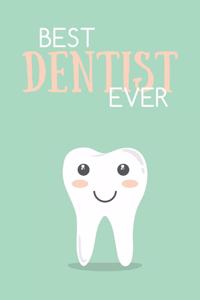 Best Dentist Ever