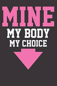 Pro Abortion Feminist Rights Notebook Journal