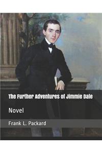 The Further Adventures of Jimmie Dale