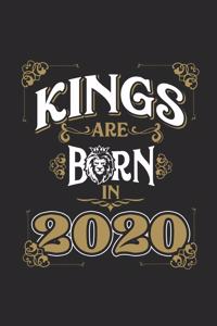 Kings Are Born In 2020