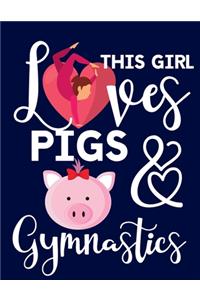 This Girl Pigs & Gymnastics