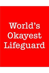 World's Okayest Lifeguard